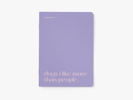 Notizheft  Dogs I Like More...